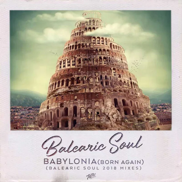Babylonia (Born Again) Balearic Soul 2018 mixes artwork